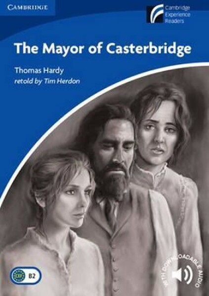 Mayor of Casterbridge Level 5 Upper-intermediate - Thomas Hardy