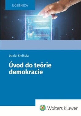 Úvod do teórie demokracie - Daniel Šmihula