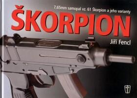 Škorpion - 7,65 mm samopal vz. 61 Škorpi - Jiří Fencl