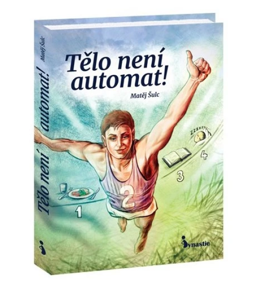 Tělo není automat! - Matěj Šulc
