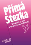 Přímá Stezka - Květoslav Minařík