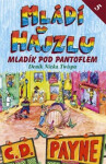 Mládí v hajzlu 5 - Mladík pod pantoflem - C.D. Payne