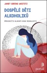 Dospělé děti alkoholiků Janet Geringer Woititz