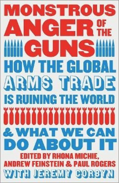 Monstrous Anger of the Guns - Rhona Michie