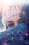 Vánoční zázrak - Jay Asher - e-kniha