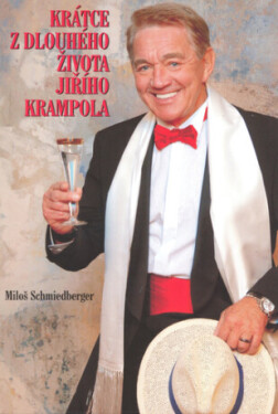 Krátce z dlouhého života Jiřího - Miloš Schmiedberger