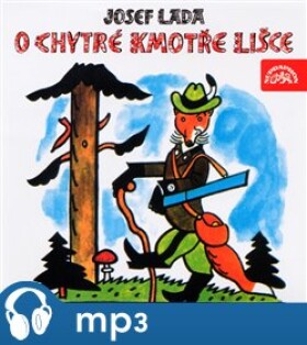 Chytré kmotře lišce Josef Lada