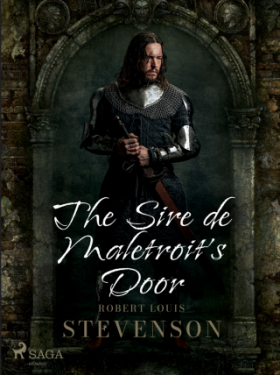 The Sire de Maletroit's Door - Robert Louis Stevenson - e-kniha