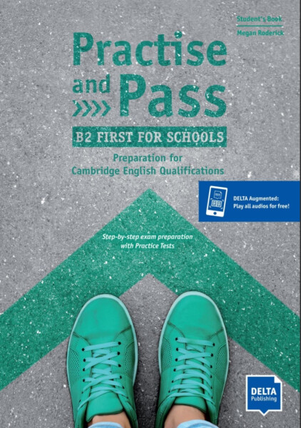 Practise and Pass B2 - First for schools - Student´s Book + MP3 allango.net - Megan Roderick