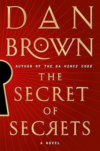 The Secret of Secrets (US edition) - Dan Brown