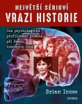 Největší sérioví vrazi historie Brian Innes