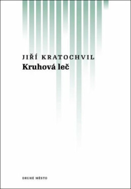 Kruhová leč Jiří Kratochvil