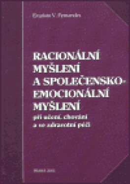 Racionální myšlení a společensko-emocionální myšlení - Evaristo V. Fernandes