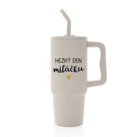 HEZKÝ DEN MILÁČKU - béžový cestovní termohrnek 900 ml