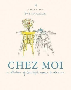 Chez Moi - Zoe de Las Cases