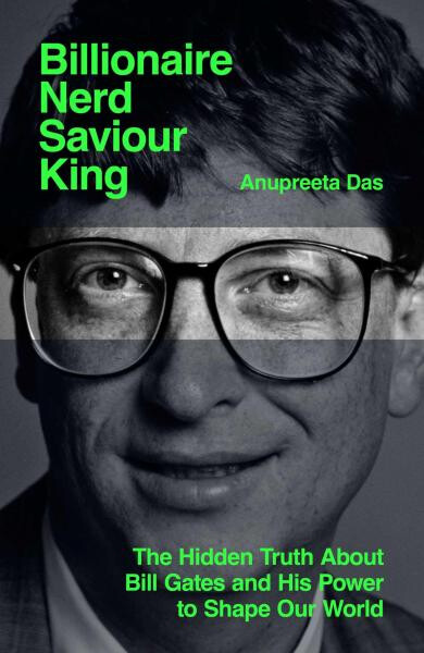 Billionaire, Nerd, Saviour, King: Anupreeta Das