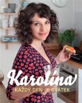 Karolína Každý den je svátek Karolína Kamberská