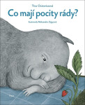 Co mají pocity rády? - Tina Oziewiczová