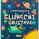 Sluneční soustava - Vesmírná dobrodružství - Kolektiv