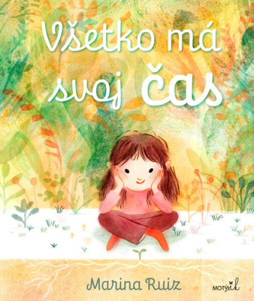 Všetko má svoj čas - Marina Ruiz