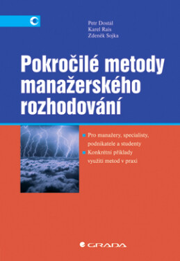 Pokročilé metody manažerského rozhodování - Petr Dostál