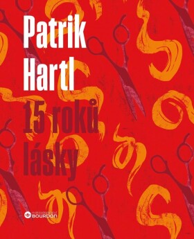 15 roků lásky Patrik Hartl
