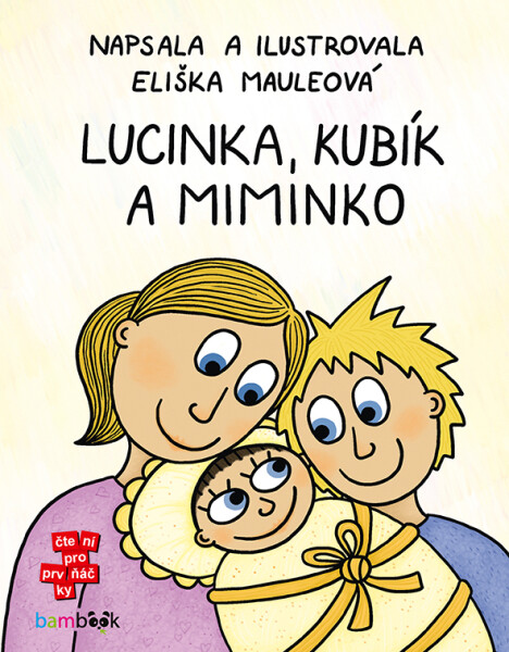 Kniha: Lucinka, Kubík a miminko od Mauleová Eliška