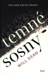 Temné sosny - Will Dean