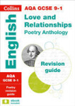 AQA GCSE 9-1 Poetry Anthology Love and Relationships Revision Guide - Collins GCSE