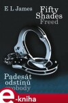 Fifty Shades Freed Padesát odstínů svobody James