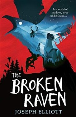 The Broken Raven (Shadow Skye, Book Two) - Joseph Elliott