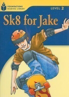 Foundations Reading Library Level 2 Reader: Sk8 for Jake - Jamall Maurice; Waring, Rob