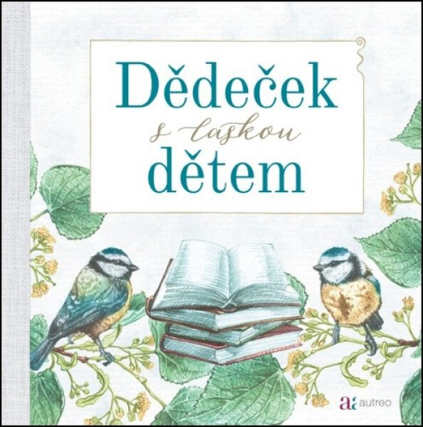 Dědeček láskou dětem