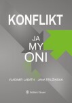 Konflikt Ja, my, oni - Jana Pružinská; Vladimír Labáth