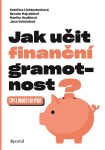 Jak učit finanční gramotnost?