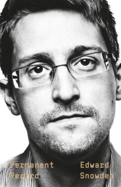 Permanent Record, 1. vydání - Edward Snowden