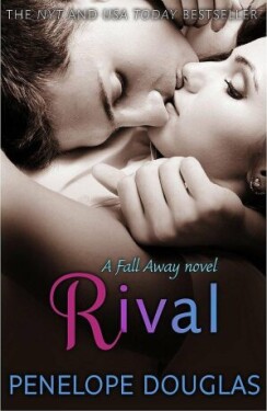Rival (Fall Away #2) - Penelope Douglas