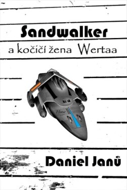 Sandwalker - Daniel Janů - e-kniha
