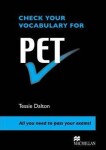 Check Your Vocabulary for PET Student Book - Tessie Dalton