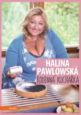 Rodinná kuchařka - Halina Pawlowská - e-kniha