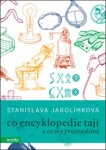 Co encyklopedie tají Co Stanislava Jarolímková