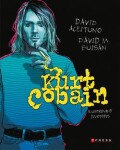 Kurt Cobain: Ilustrovaný životopis