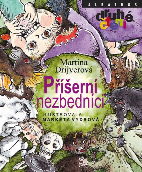 Příšerní nezbedníci - Markéta Vydrová, Martina Drijverová