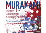 Bezbarvý Cukuru Tazaki a jeho léta putování - CDmp3 (Čte Martin Myšička) - Haruki Murakami