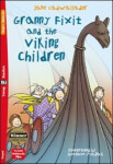 Young ELi Readers Stage 1 (below A1): Granny Fixit and the Viking Children + Downloadable Multimedia - Cadwallader Jane