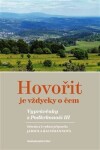 Hovořit je vždycky o čem - Vyprávěnky z Podkrkonoší III. - Jarmila Bachmannová