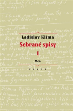 Sebrané spisy I. - Mea - Ladislav Klíma, Erika Abrams