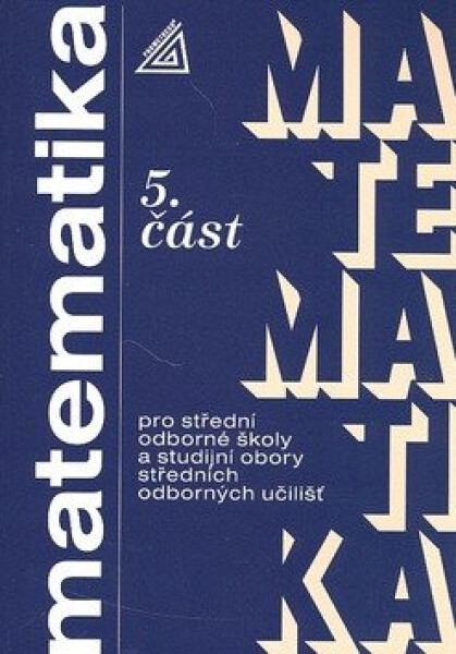 Matematika pro SOŠ studijní obory SOU