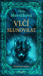 Vlčí slunovrat - Věra Mertlíková