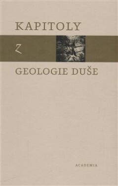 Kapitoly z geologie duše - autorů kolektiv